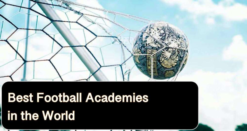 Best Football Academies in the World - The A-List