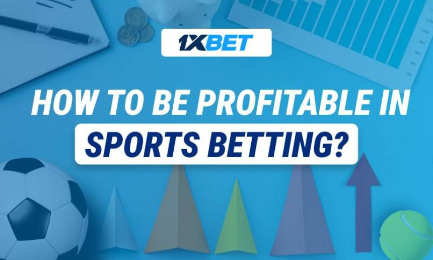 How to be profitable in sports betting?