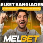 Melbet Bangladesh – A Platform for Profitable Online Betting