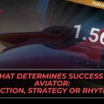 What Determines Success in Aviator: Reaction, Strategy or Rhythm?