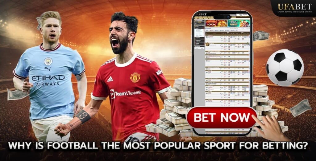 Why is Football the Most Popular Sport for Betting?