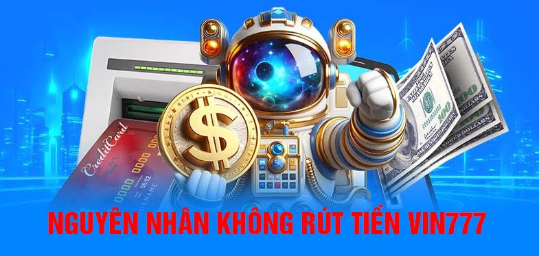 How to Handle When You Can’t Withdraw Money From Vin777
