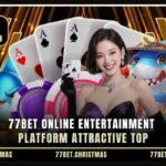 77Bet Online Entertainment Platform Attractive Top