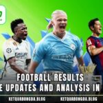 Football Results – Live Updates and Analysis In KQBD