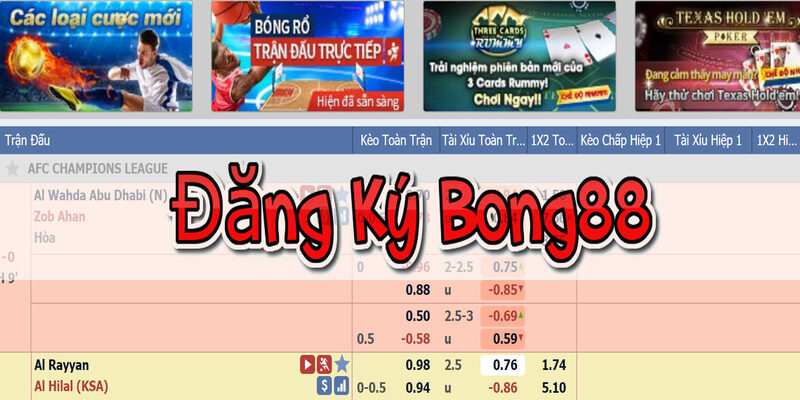 Register BONG88 – The First Step To The World Of Top Betting