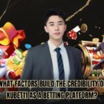 What Factors Build The Credibility Of Kubet11 As A Betting Platform?