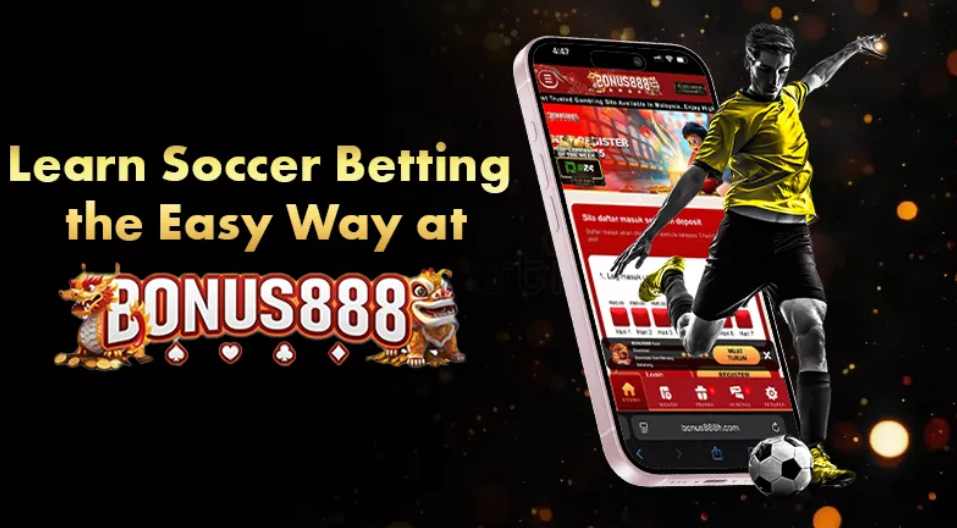 Bonus888 Malaysia – A Guide To Football Betting