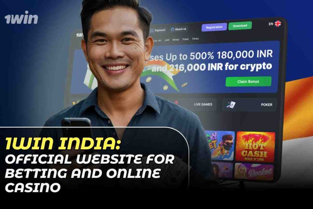1Win India: Official Website for Betting and Online Casino