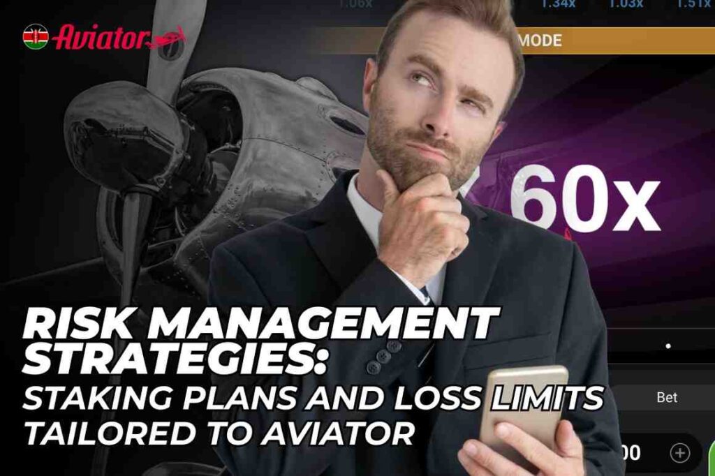 Aviator in Kenya: How to Manage Risks — Betting Plans, Loss Limits and Auto Cash Out