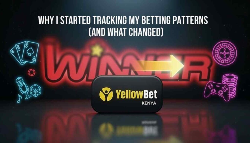 Why I Started Tracking My Betting Patterns (And What Changed)