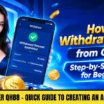 How to Withdraw Money from QH88 – Step-by-Step Guide for Beginners